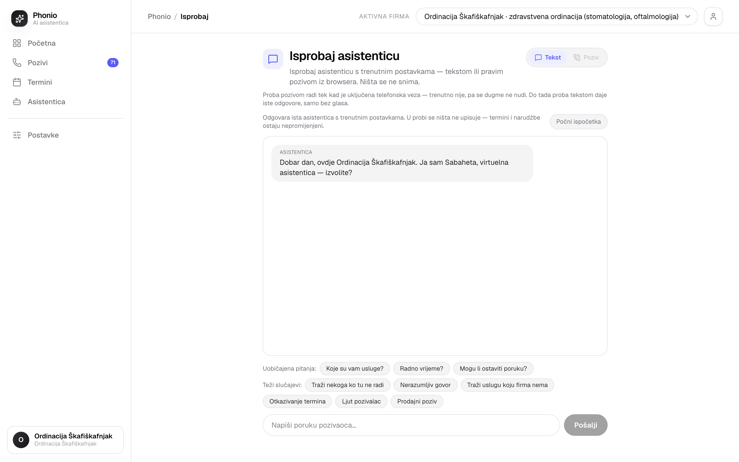 Isprobaj asistenticu — proba tekstom, uobičajena pitanja i teži slučajevi